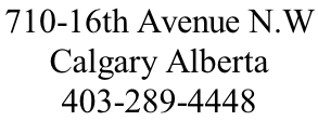 710-16th Avenue N.W  Calgary Alberta 403-289-4448