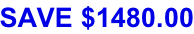 SAVE $1480.00