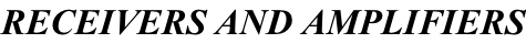 RECEIVERS AND AMPLIFIERS