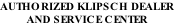 AUTHORIZED KLIPSCH DEALER AND SERVICE CENTER
