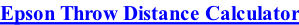 Epson Throw Distance Calculator