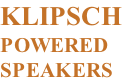 KLIPSCH POWERED SPEAKERS