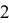 2