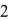 2