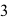 3