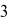 3