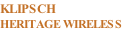 KLIPSCH HERITAGE WIRELESS